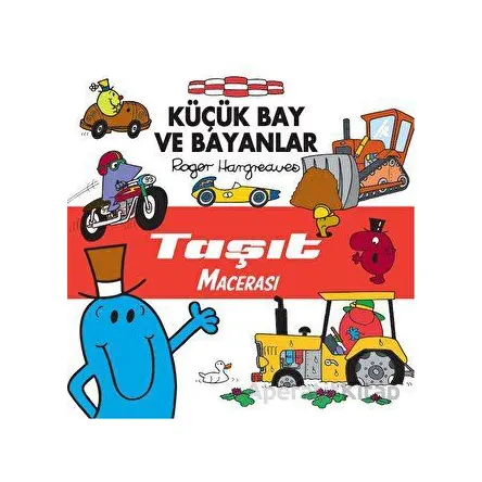 Küçük Bay ve Bayanlar - Taşıt Macerası - Roger Hargreaves - Doğan Çocuk