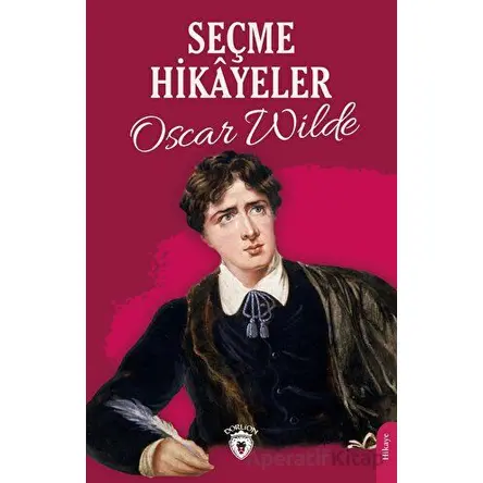 Seçme Hikayeler - Oscar Wilde - Dorlion Yayınları