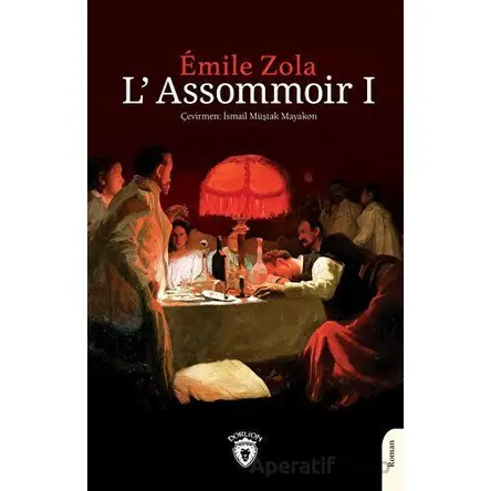 L’Assommoir I - Emile Zola - Dorlion Yayınları