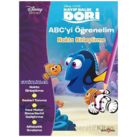 Disney Eğitsel Dori ABC’yi Öğrenelim Nokta Birleştirme - Gökçe Demir - Beta Kids