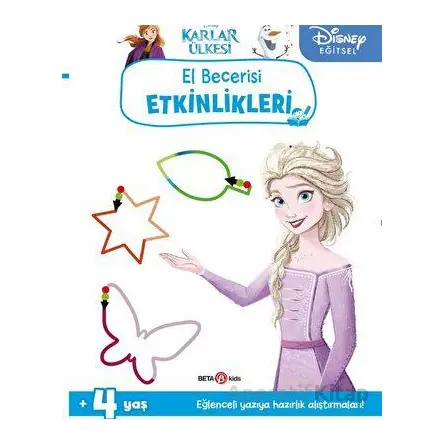 Disney Eğitsel Karlar Ülkesi El Becerisi Etkinlikleri Yazıya Hazırlık - Kolektif - Beta Kids