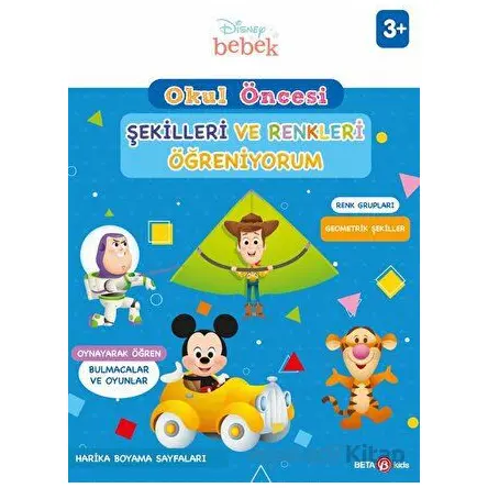 Disney Eğitsel Okul Öncesi Şekilleri ve Renkleri Öğreniyorum - Kolektif - Beta Kids