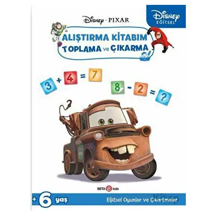 Disney Eğitsel Arabalar Çıkartmalı Alıştırma Kitabım Toplama ve Çıkarma - Gökçe Demir - Beta Kids