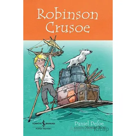Robinson Crusoe - Daniel Defoe - İş Bankası Kültür Yayınları