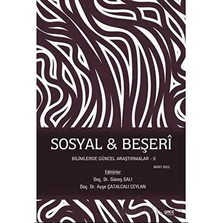Sosyal - Beşeri Bilimlerde Güncel Araştırmalar - II - - Ayşe Çatalcalı Ceylan - Gece Kitaplığı