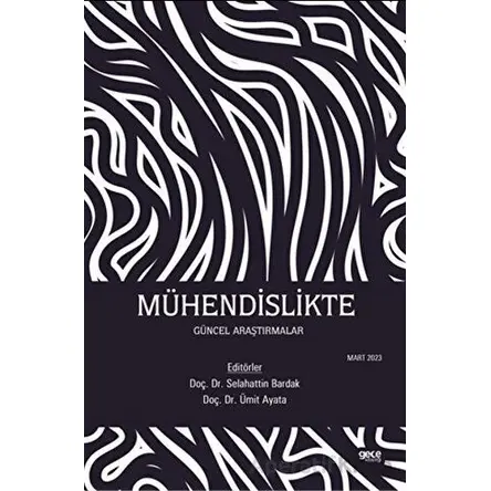 Mühendislikte Güncel Araştırmalar - Ümit Ayata - Gece Kitaplığı