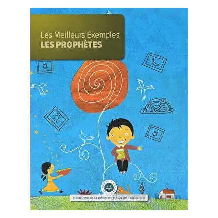 Les Meilleurs Exemples Les Prophetes (En Güzel Örnek Peygamberler) Fransızca