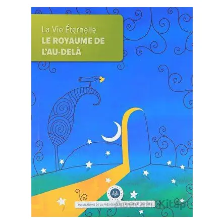 La Vie Eternelle Le Royaume de Lau Dela (Sonsuz Hayat Ahiret Yurdu) Fransızca