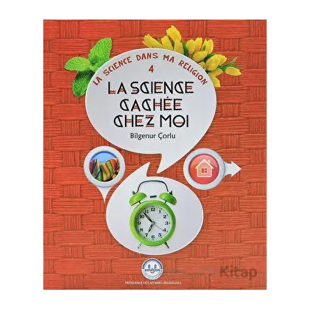La Science Cachee Chez Moi (Evimde Saklı Bilim) Fransızca