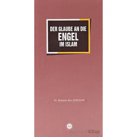 Der Glaube an Die Engel im Islam - Mehmet Nur Akdoğan - Diyanet İşleri Başkanlığı