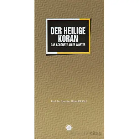 Der Heiliege Koran Sözlerin En Güzeli Kuran Almanca