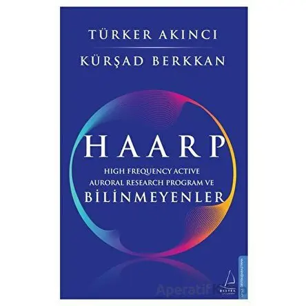 Haarp - Türker Akıncı - Destek Yayınları
