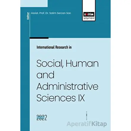 İnternational Research in Education Sciences IV - Arslan Bayram - Eğitim Yayınevi - Bilimsel Eserler