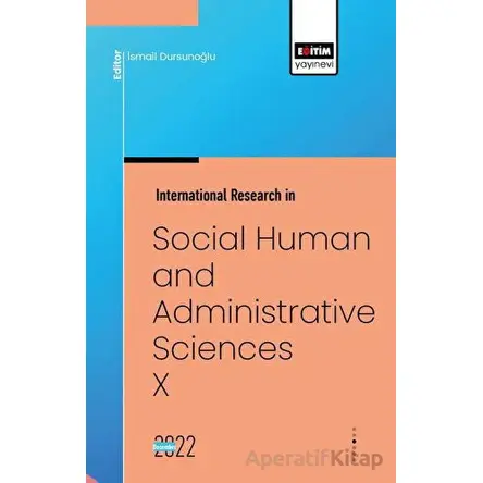 International Research in Social, Human and Administrative Sciences X