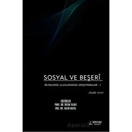 Sosyal ve Beşeri Bilimlerde Uluslararası Araştırmalar 1 - Aralık 2022