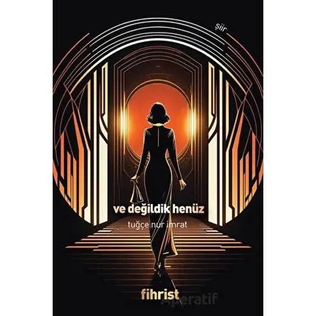 Ve Değildik Henüz - Tuğçe Nur İmrat - Fihrist Kitap