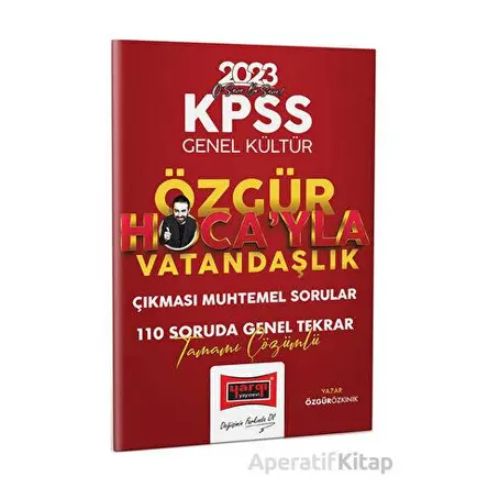 Yargı 2023 KPSS Genel Kültür Özgür Hoca’yla Çıkması Muhtemel Vatandaşlık Sorular 110 Soruda