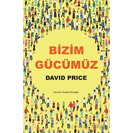 Bizim Gücümüz - David Price - Sola Unitas