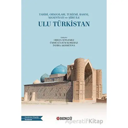 Ulu Türkistan - Kolektif - Bengü Yayınları