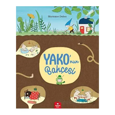 Yako’nun Bahçesi - Marianne Dubuc - Redhouse Kidz Yayınları