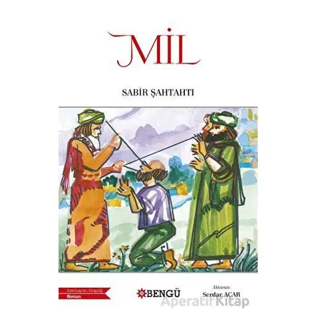 Mil - Sabir Şahtahtı - Bengü Yayınları