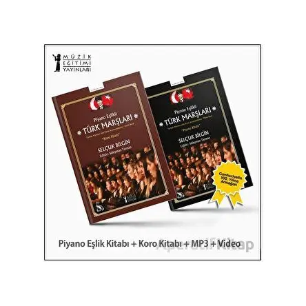 Piyano Eşlikli Türk Marşları - Selçuk Bilgin - Müzik Eğitimi Yayınları