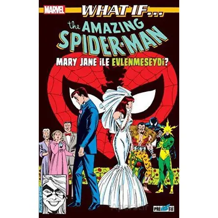 What If? Spider-Man Mary Jane İle Evlenmeseydi? - Danny Fingeroth - Presstij Kitap