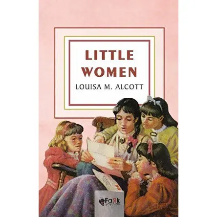 Little Women - Louisa M. Alcott - Fark Yayınları