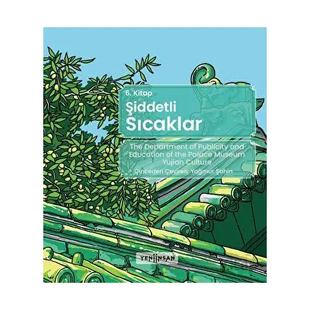 Şiddetli Sıcaklar - Kolektif - Yeni İnsan Yayınevi