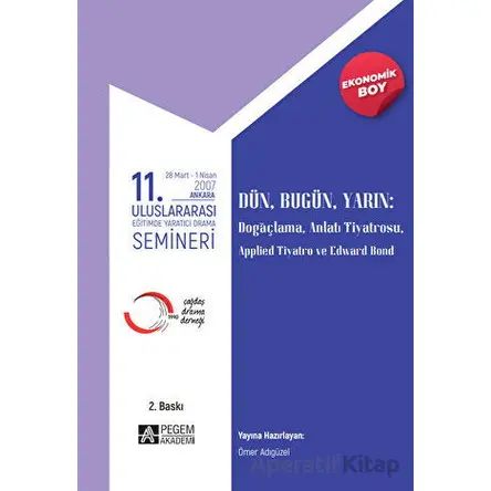 11. Uluslararası Eğitimde Yaratıcı Drama Semineri - (Ekonomik Boy)