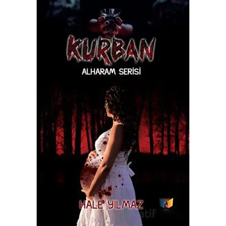Kurban - Alharam Serisi - Hale Yılmaz - Ateş Yayınları