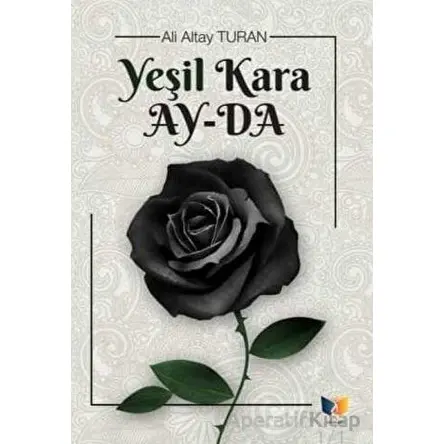 Yeşil Kara Ayda - Ali Altay Turan - Ateş Yayınları