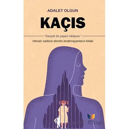 Kaçış - Adalet Olgun - Ateş Yayınları