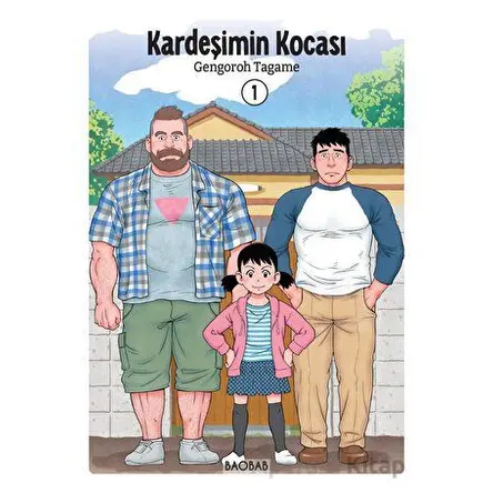 Kardeşimin Kocası 1. Cilt - Gengoroh Tagame - Baobab Yayınları
