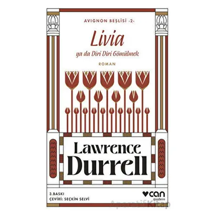 Livia ya da Diri Diri Gömülmek Avignon Beşlisi 2 - Lawrence Durrell - Can Yayınları