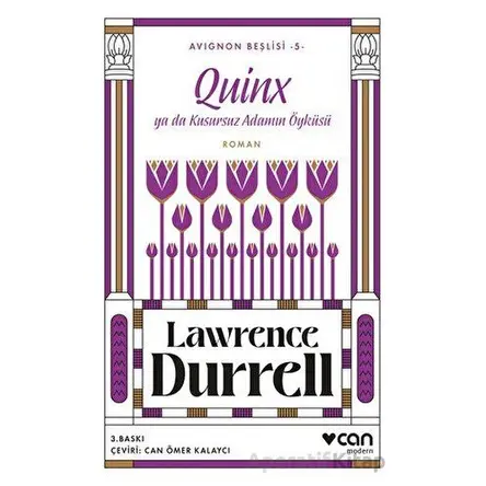 Quinx ya da Kusursuz Adamın Öyküsü - Avignon Beşlisi 5 - Lawrence Durrell - Can Yayınları