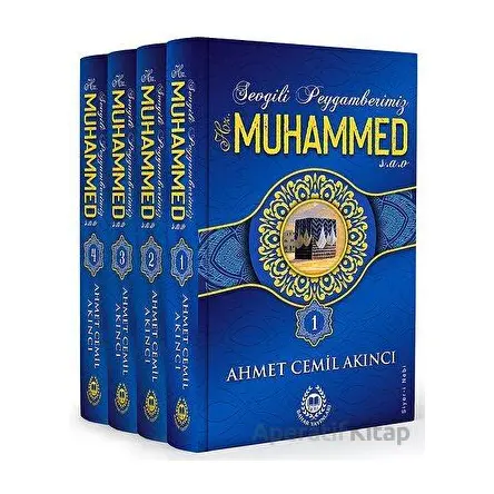 Sevgili Peygamberimiz Hz. Muhammed (sav) - 4 Kitap Takım - Ahmet Cemil Akıncı - Bahar Yayınları
