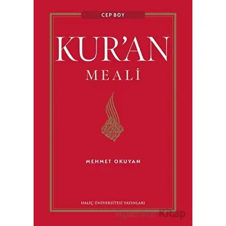 Kur’an Meali: Cep Boy - Haliç Üniversitesi Yayınları - Mehmet Okuyan