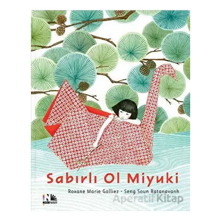 Sabırlı Ol Miyuki - Roxane Marie Galliez - Nesin Yayınevi