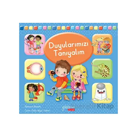 Duyularımızı Tanıyalım - Kolektif - Yakamoz Yayınevi