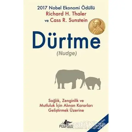 Dürtme - Richard H. Thaler - Pegasus Yayınları