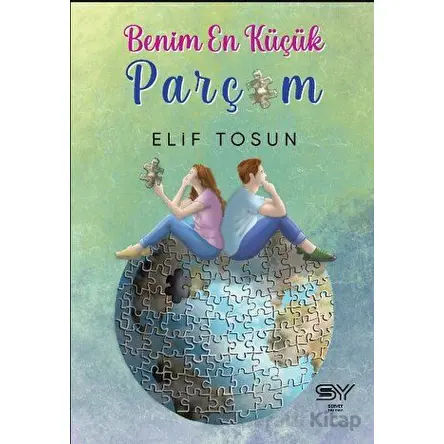 Benim En Küçük Parçam - Elif Tosun - Servet Yayınevi