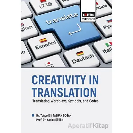 Creativity in Translation - Translating Wordplays, Symbols, and Codes