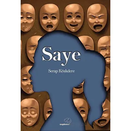 Saye - Serap Köşkdere - Sapiens Yayınları