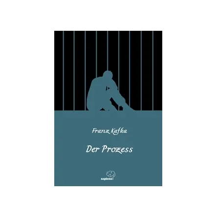 Der Prozess - Franz Kafka - Sapiens Yayınları