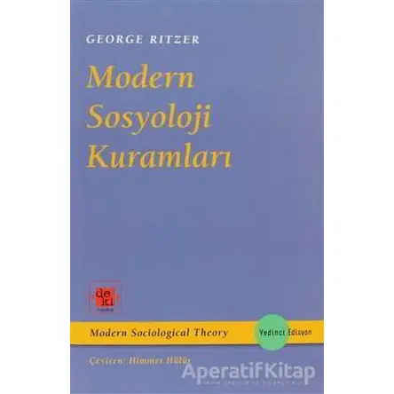 Modern Sosyoloji Kuramları - George Ritzer - De Ki Yayınları