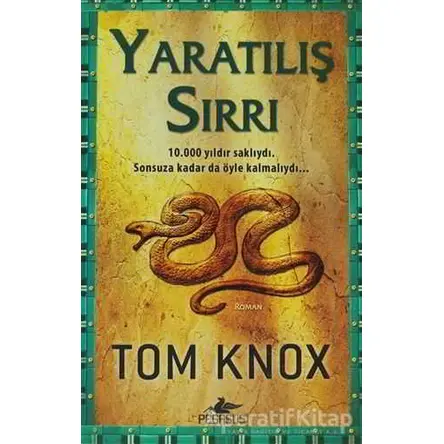 Yaratılış Sırrı - Tom Knox - Pegasus Yayınları
