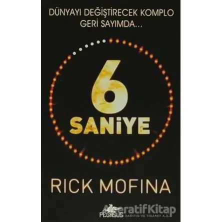 6 Saniye - Rick Mofina - Pegasus Yayınları