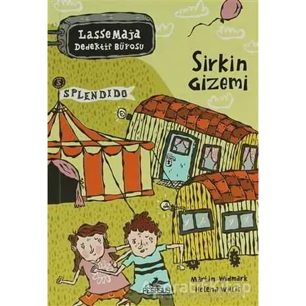 Lasse Maja Dedektif Bürosu Sirkin Gizemi - Martin Widmark - Pegasus Yayınları