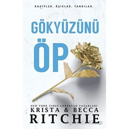 Gökyüzünü Öp - Krista & Becca Ritchie - Martı Yayınları